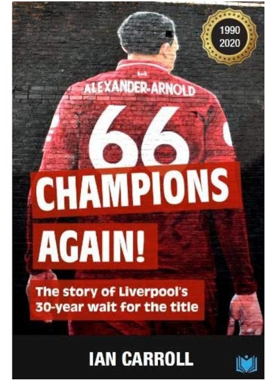 Buy Champions Again: The Story of Liverpool's 30-Year Wait for the Title in UAE