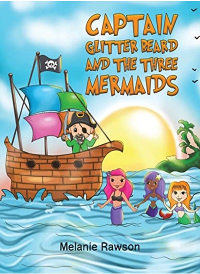 Buy Captain Glitter Beard and the Three Mermaids in UAE