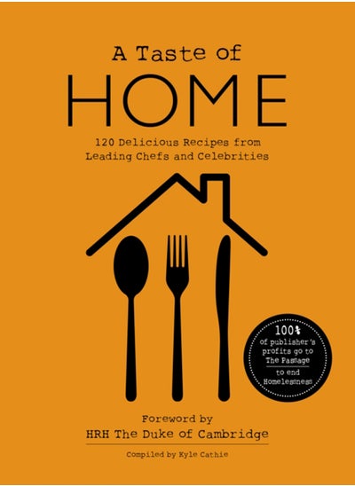 Buy A TASTE OF HOME : 120 Delicious Recipes from Leading Chefs and Celebrities in UAE