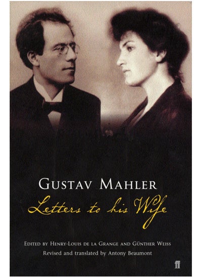 Buy Gustav Mahler: Letters to his Wife in Saudi Arabia