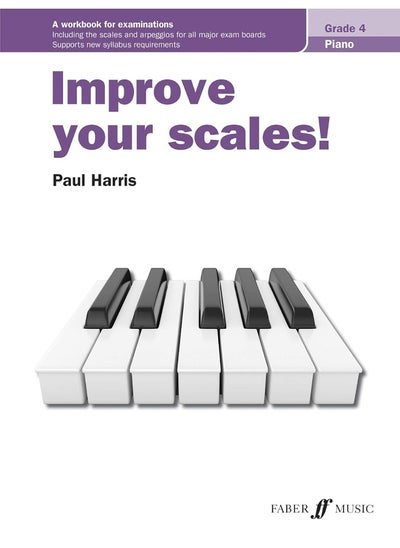 اشتري Improve Your Scales! Piano, Grade 4 في الامارات