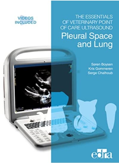 Buy The Essentials Of Veterinary Point Of Care Ultrasound: Pleural Space And Lung in UAE