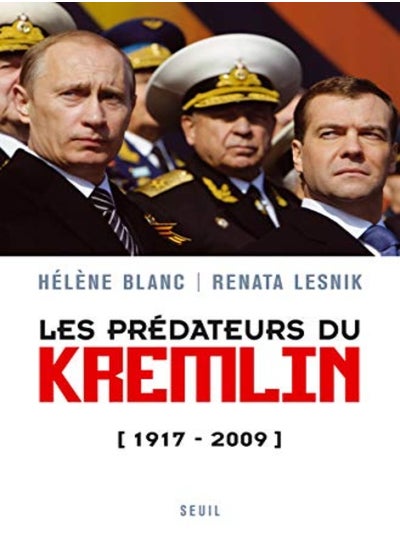 Buy Predateurs du Kremlin 1917-2009 (les) in UAE