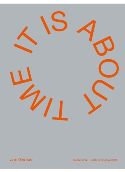 اشتري Jari Genser ??? It Is about Time : 10 Jahre ??? 16 Werke / 10 Years ??? 16 Works في الامارات