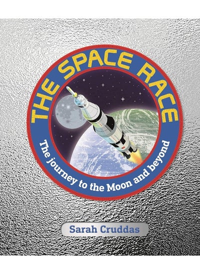 اشتري The Space Race: The Journey to the Moon and Beyond في الامارات