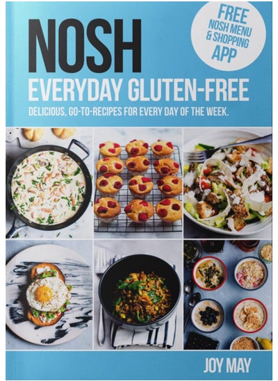 Buy NOSH Everyday Gluten-Free : go-to recipes for every day of the week. in Saudi Arabia