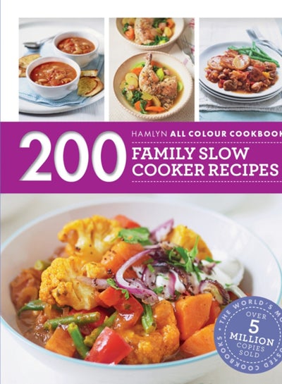 اشتري Hamlyn All Colour Cookery: 200 Family Slow Cooker Recipes : Hamlyn All Colour Cookbook في السعودية