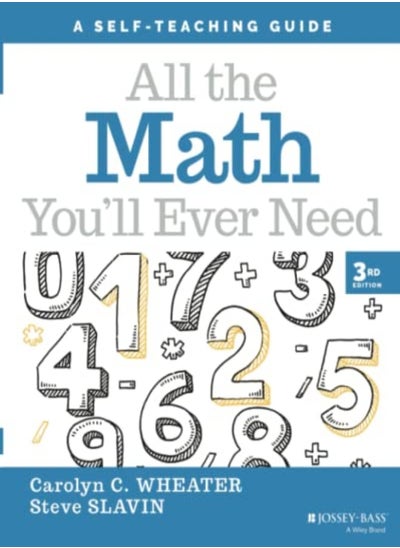 Buy All The Math Youll Ever Need A Selfteaching Gui De Third Edition by Wheater, C Paperback in UAE