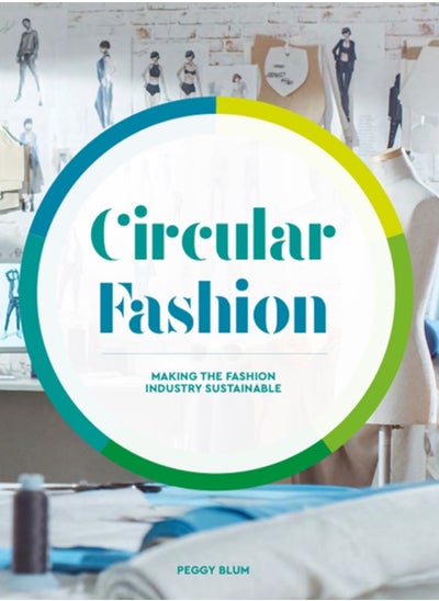 Buy Circular Fashion : Making the Fashion Industry Sustainable in UAE