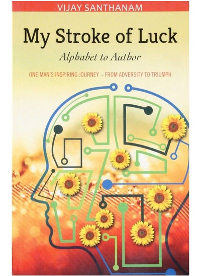 اشتري My Stroke Of Luck From Alphabet To Author في السعودية