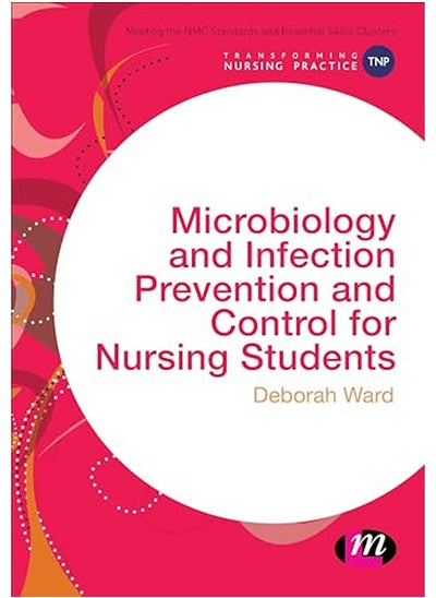 Buy Microbiology and Infection Prevention and Control for Nursing Students in UAE