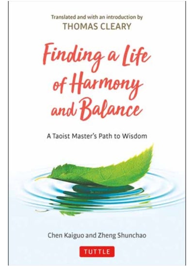 Buy Finding a Life of Harmony and Balance : A Taoist Master's Path to Wisdom in UAE