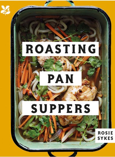 اشتري Roasting Pan Suppers : Deliciously Simple All-in-One Meals في الامارات