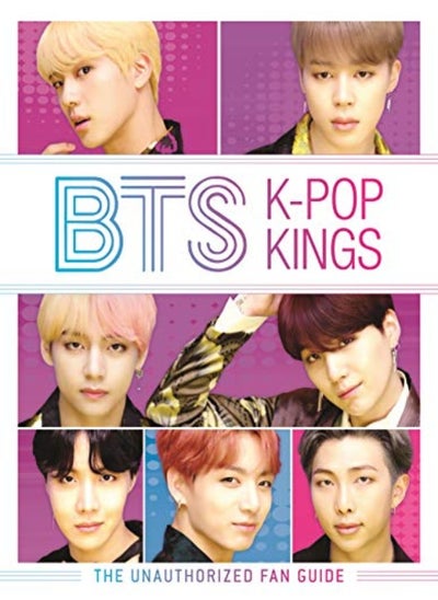 اشتري Bts Kpop Kings The Unauthorized Fan Guide by Brown, Helen Hardcover في الامارات