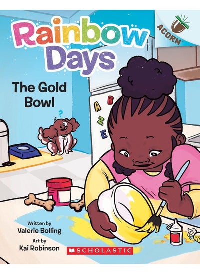 Buy The Gold Bowl: An Acorn Book (Rainbow Days #2) in UAE