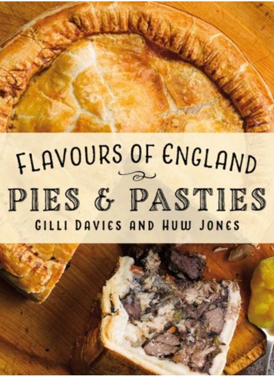 Buy Flavours of England: Pies and Pasties : 11 in UAE