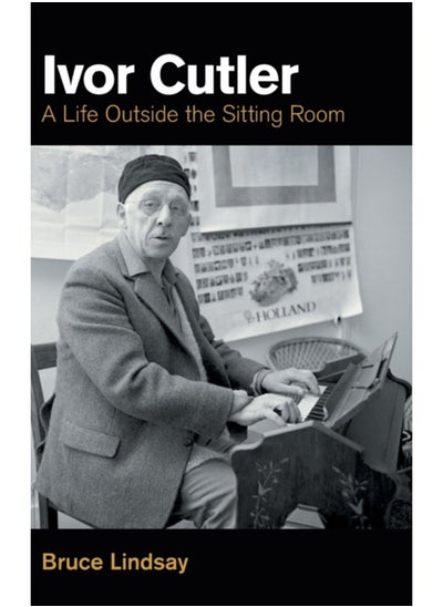 اشتري Ivor Cutler : A Life Outside the Sitting Room في الامارات