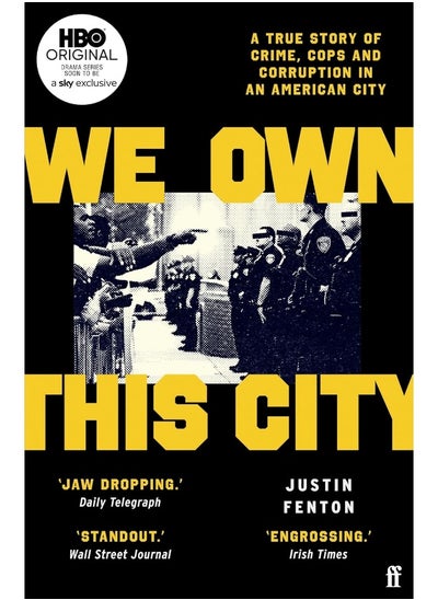 اشتري We Own This City: A True Story of Crime, Cops and Corruption in an American City في الامارات