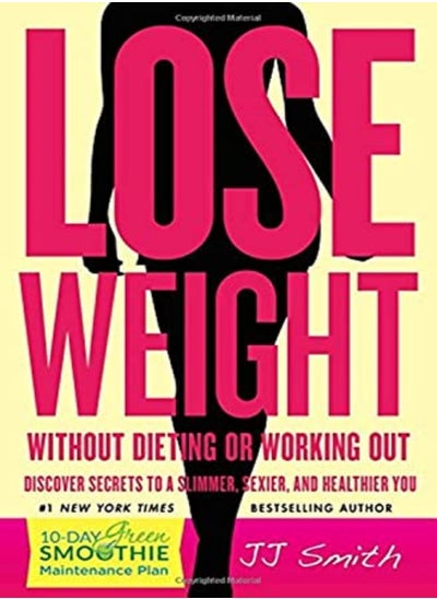 Buy Lose Weight Without Dieting Or Working Out by Smith, Jj Paperback in UAE