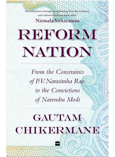 اشتري Reform Nation: From the Constraints of P.V. Narsimha Rao to the C في الامارات