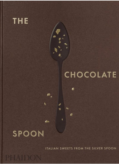 Buy The Chocolate Spoon : Italian Sweets from the Silver Spoon in Saudi Arabia