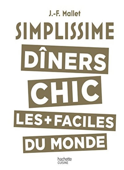 Buy Simplissime les Diners Chics les Plus Faciles du Monde in UAE