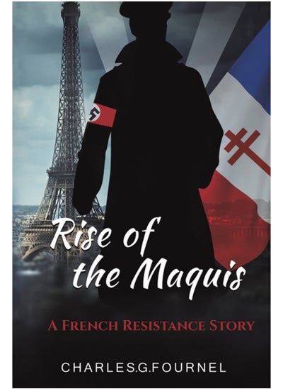 اشتري Rise of the Maquis : A French Resistance Story في السعودية