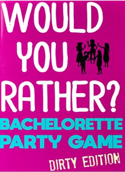 اشتري Would You Rather?: Bachelorette Party Game - Dirty Edition في الامارات