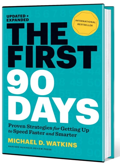 Buy The First 90 Days: Proven Strategies for Getting Up to Speed Faster and Smarter, Updated and Expanded in UAE