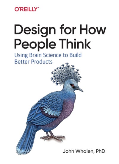 Buy Design for How People Think : Using Brain Science to Build Better Products in Saudi Arabia