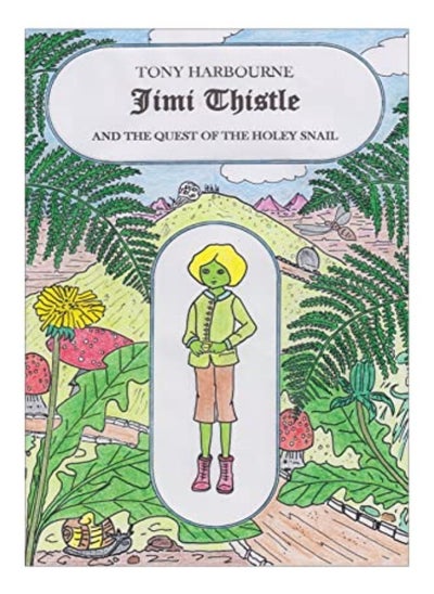 Buy Jimi Thistle and The Quest of the Holey Snail in UAE