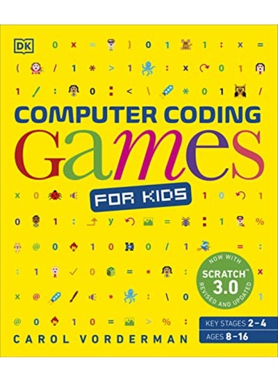 Buy Computer Coding Games for Kids: A unique step-by-step visual guide, from binary code to building gam in UAE