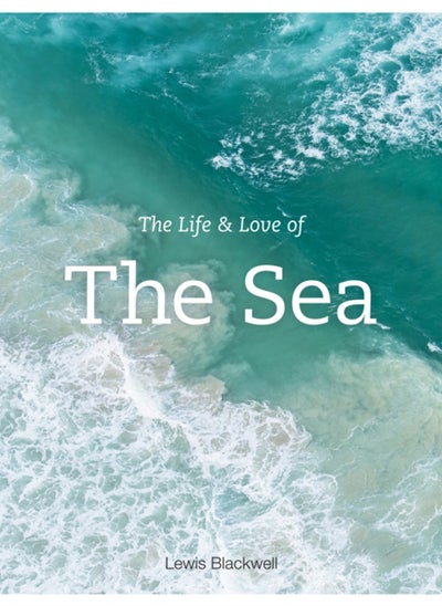 اشتري The Life and Love of the Sea في السعودية