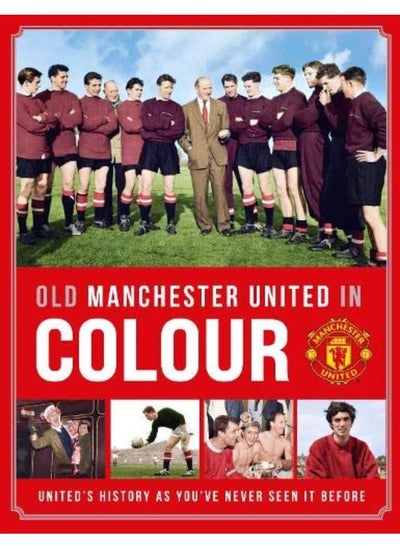 اشتري Old Manchester United in Colour في الامارات