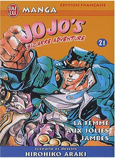 Buy JOJO'S BIZARRE ADVENTURE T21 - LA FEMME AUX JOLIES JAMBES in UAE