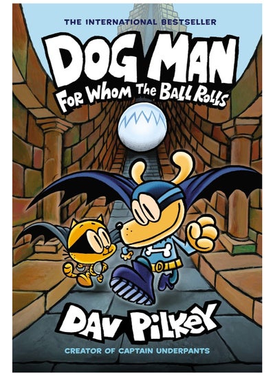 Buy Dog Man: For Whom the Ball Rolls: From the Creator of Captain Underpants in Egypt