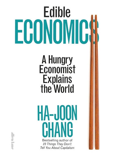 Buy Edible Economics: A Hungry Economist Explains the World in UAE