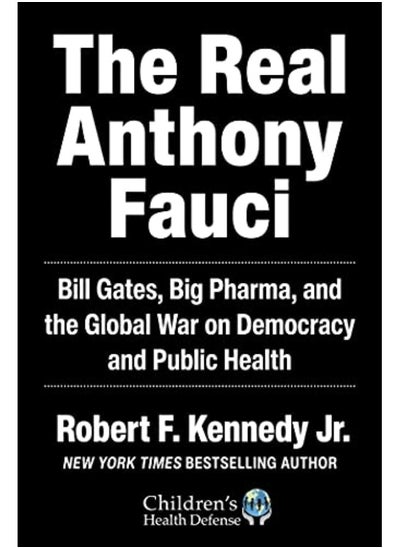 اشتري Real Anthony Fauci By Robert F. Kennedy, Jr. Hardcover في الامارات