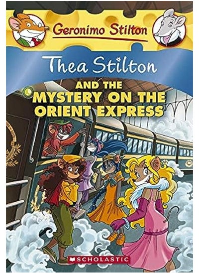 Buy Thea Stilton And The Mystery On The Orient Express (Thea Stilton #13) in UAE