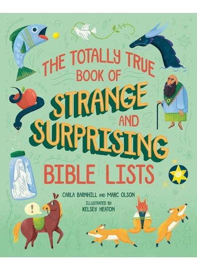 اشتري The Totally True Book of Strange and Surprising Bible Lists في الامارات