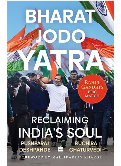 Buy Bharat Jodo Yatra: Reclaiming India's Soul in UAE