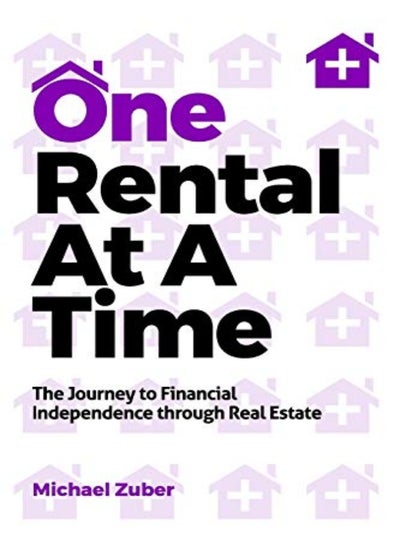 اشتري One Rental at a Time: The Journey to Financial Independence Through Real Estate في الامارات