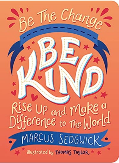 اشتري Be The Change - Be Kind: Rise Up and Make a Difference to the World في الامارات