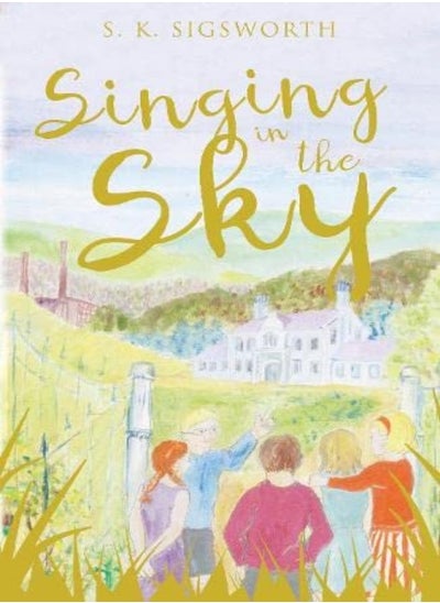 اشتري Singing in the Sky في الامارات