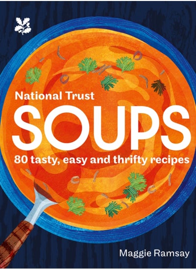 Buy Soups : 80 Tasty, Easy and Thrifty Recipes in Saudi Arabia