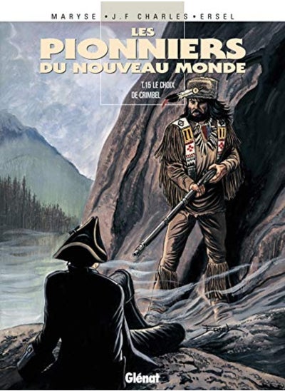 Buy Les Pionniers du Nouveau Monde, Tome 15 : Le Choix de Crimbel in UAE