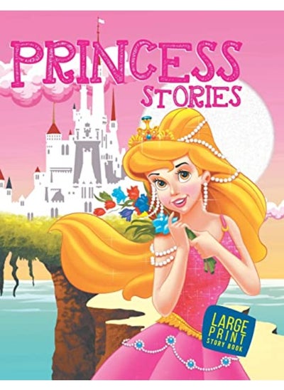 Buy Princess Stories : Large Print in UAE