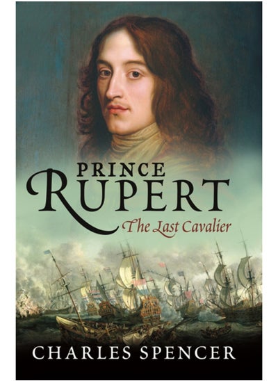 Buy Prince Rupert : The Last Cavalier in Saudi Arabia