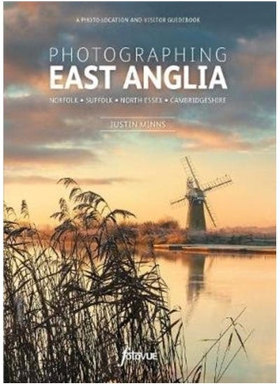 اشتري Photographing East Anglia : The Most Beautiful Places to Visit في الامارات