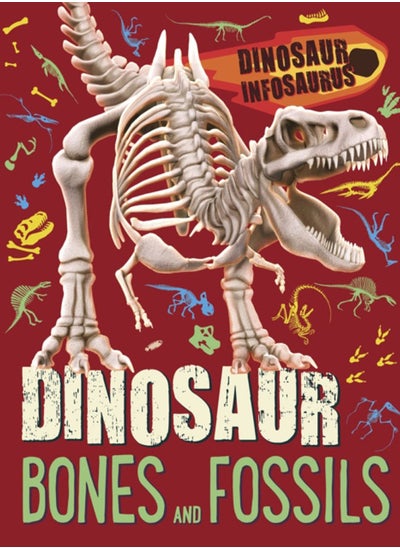 اشتري Dinosaur Infosaurus: Dinosaur Bones and Fossils في الامارات